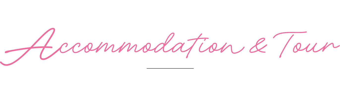 Accommodation & Tour